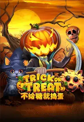 TRICK OR TREAT